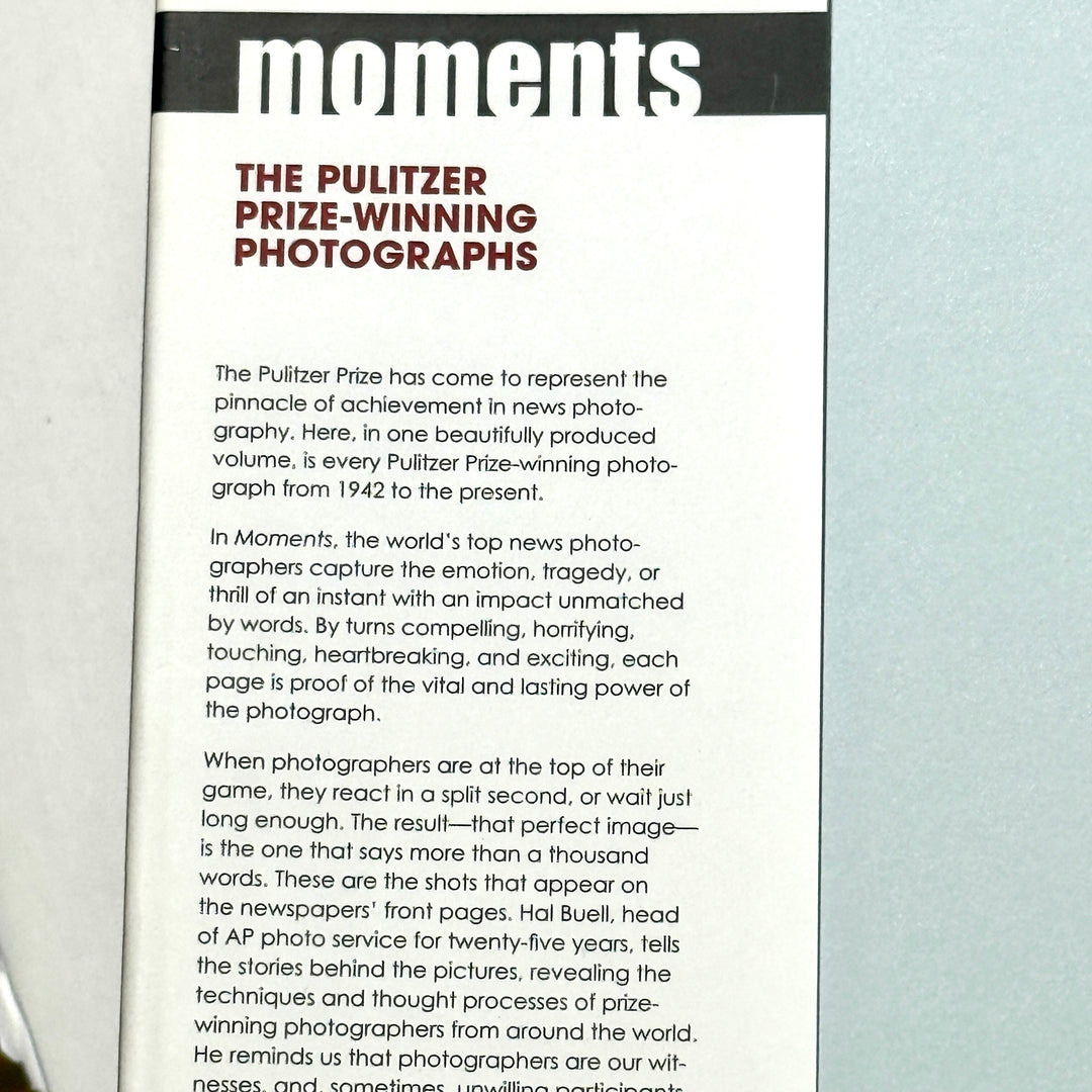 MOMENTS: THE PULITZER PRIZE WINNING PHOTOGRAPHS BOOK