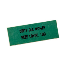 Load image into Gallery viewer, 1970’S DIRTY OLD WOMEN PIN (GREEN)
