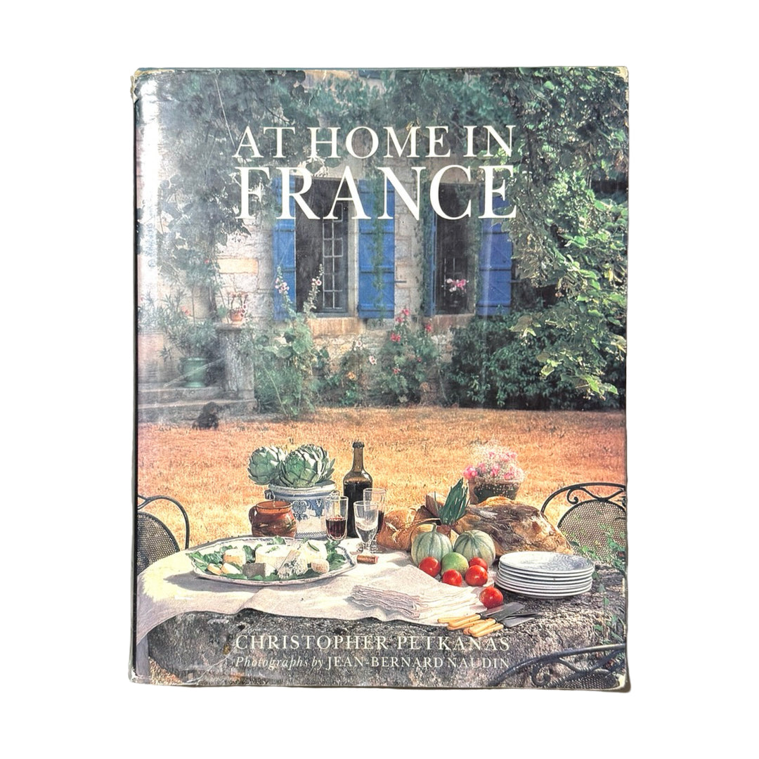 AT HOME IN FRANCE: EATING AND ENTERTAINING WITH THE FRENCH BOOK