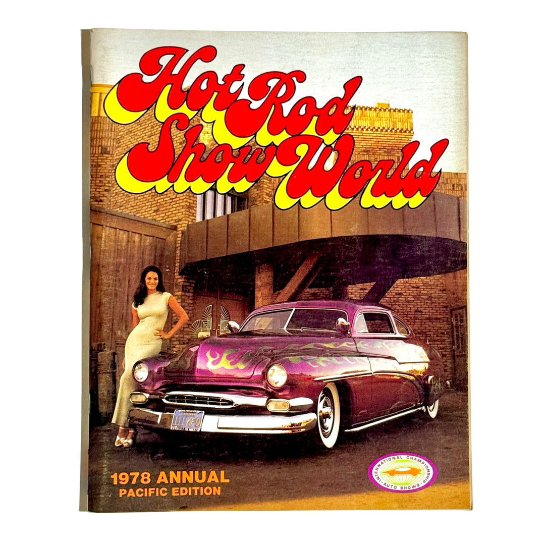 HOT ROD SHOW WORLD MAGAZINE: 1978 ANNUAL EDITION