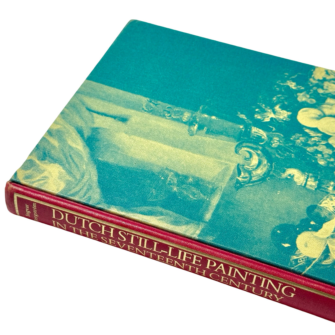 DUTCH STILL LIFE PAINTING IN THE 17TH CENTURY ART BOOK