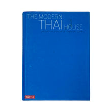 Load image into Gallery viewer, THE MODERN THAI HOUSE BOOK
