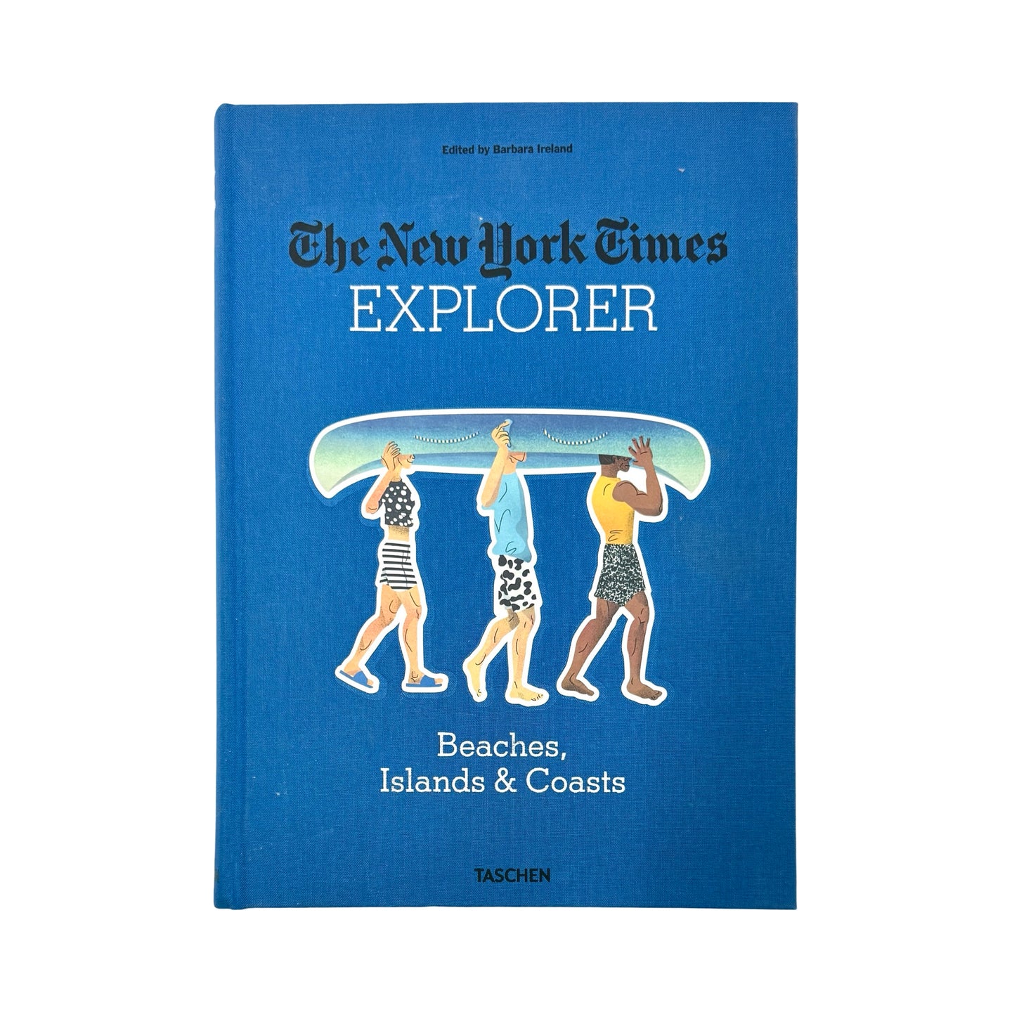 NEW YORK TIMES EXPLORER: BEACHES, ISLANDS & COASTS BOOK