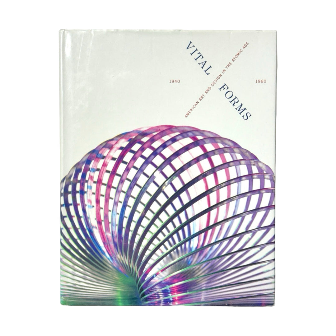 VITAL FORMS: AMERICAN ART AND DESIGN IN THE ATOMIC AGE, 1940-1960 BOOK