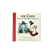 Load image into Gallery viewer, THE NEW YORKER BOOK OF MONEY CARTOONS BOOK
