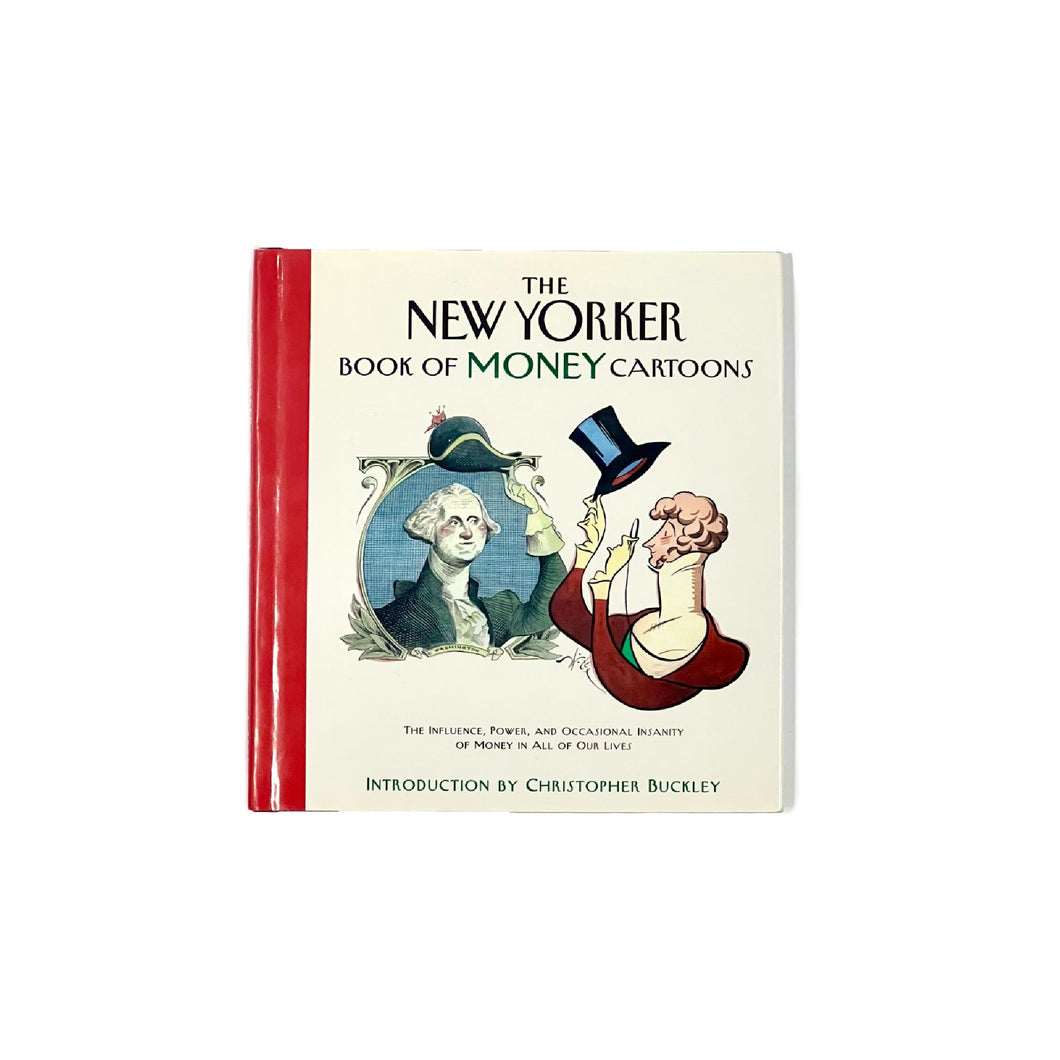 THE NEW YORKER BOOK OF MONEY CARTOONS BOOK